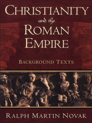cover image of Christianity and the Roman Empire
